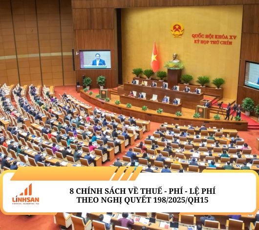 8 CHÍNH SÁCH NỔI BẬT VỀ THUẾ, PHÍ, LỆ PHÍ THEO NGHỊ QUYẾT 198/2025/QH15 VỀ MỘT SỐ CƠ CHẾ, CHÍNH SÁCH ĐẶC BIỆT PHÁT TRIỂN KINH TẾ TƯ NHÂN