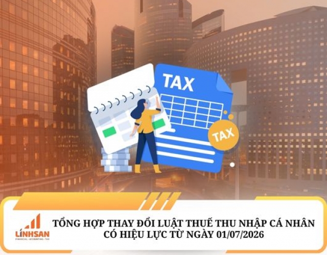 Tổng hợp những thay đổi Luật Thuế thu nhập cá nhân năm 2026