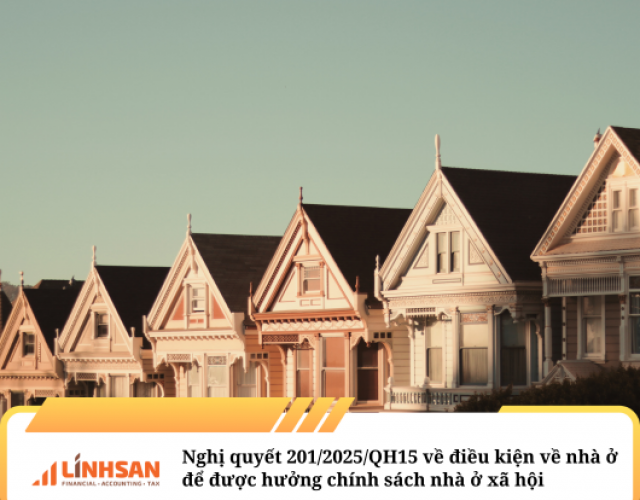 Nghị quyết 201/2025/QH15 về điều kiện về nhà ở để được hưởng chính sách nhà ở xã hội