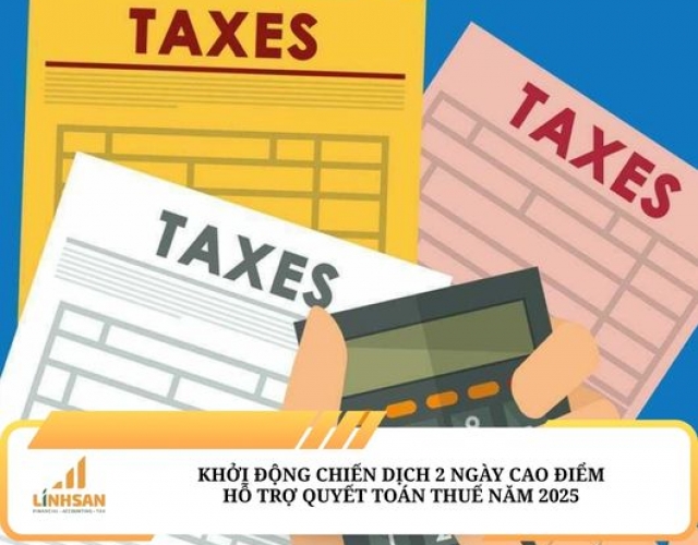 Khởi động chiến dịch 2 ngày cao điểm hỗ trợ quyết toán thuế năm 2025